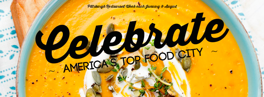 Photo Credit: Facebook, Pittsburgh Restaurant Week